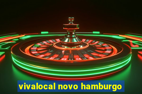 vivalocal novo hamburgo